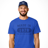 Made in 1878 T-Shirt