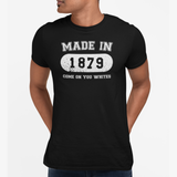 Made in 1879 T-Shirt