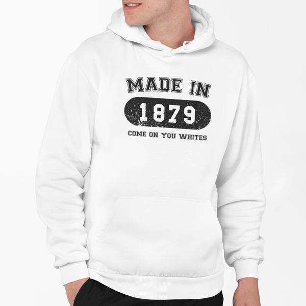 Made in 1879 Hoodie