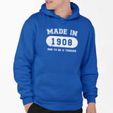 Made in 1908 Hoodie