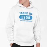 Made in 1908 Hoodie