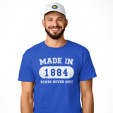 Made in 1884 T-Shirt