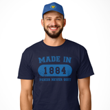 Made in 1884 T-Shirt