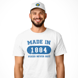 Made in 1884 T-Shirt