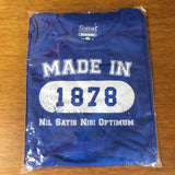 Made in 1878 T-Shirt