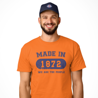 Made in 1872 T-Shirt